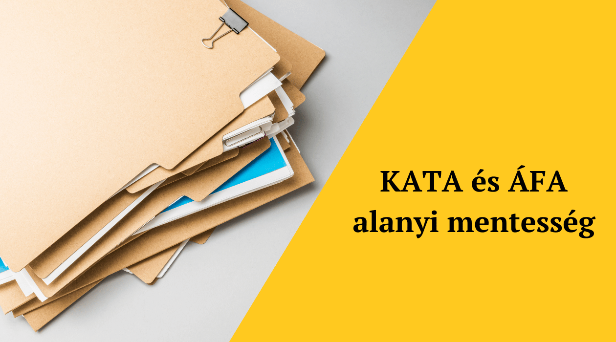 KATA és ÁFA alanyi mentesség